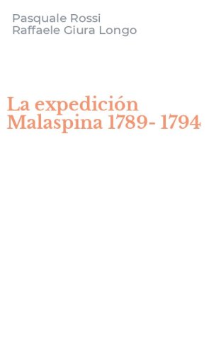 La expedici&oacute;n Malaspina 1789-1794