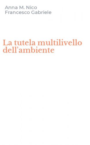 La tutela multilivello dell'ambiente