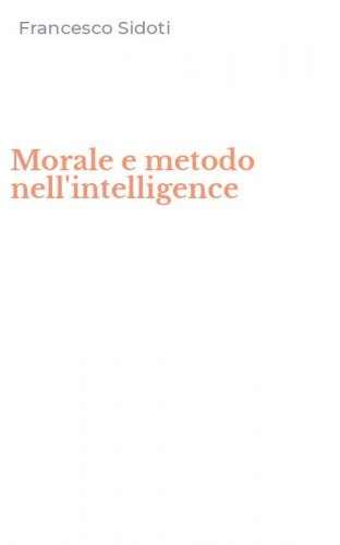 Morale e metodo nell'intelligence
