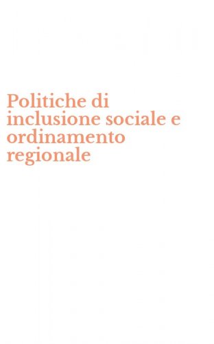 Politiche di inclusione sociale e ordinamento regionale