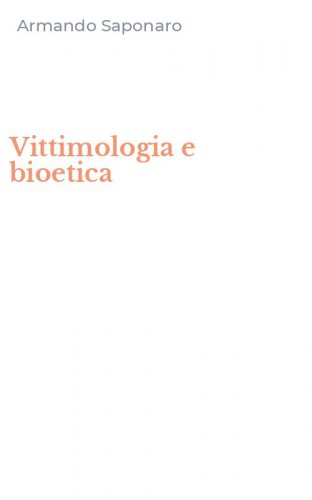 Vittimologia e bioetica