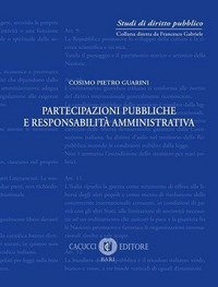 Partecipazioni pubbliche e responsabilit&agrave; amministrativa