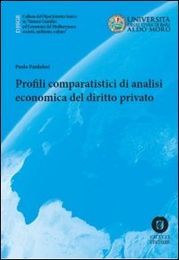 Profili comparatistici di analisi economica del diritto privato