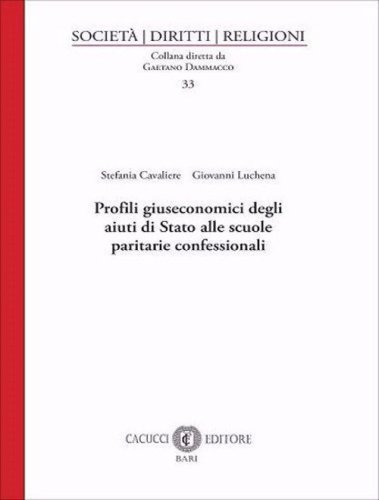 Profili giuseconomici degli aiuti di Stato alle scuole paritarie confessionali