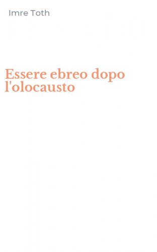 Essere ebreo dopo l'olocausto