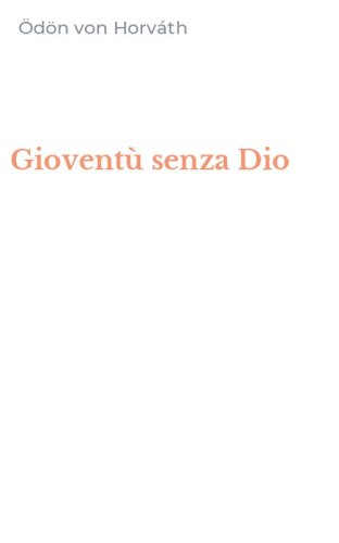 Giovent&ugrave; senza Dio