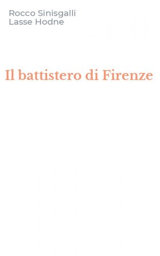 Il battistero di Firenze