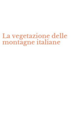 La vegetazione delle montagne italiane