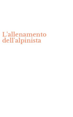 L'allenamento dell'alpinista