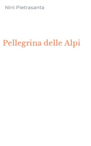 Pellegrina delle Alpi