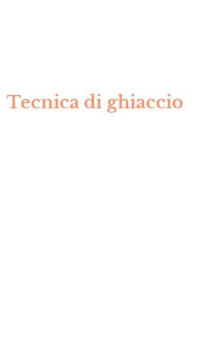 Tecnica di ghiaccio