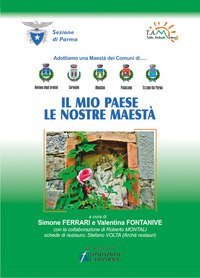 Il mio paese. Le nostre maest&agrave;