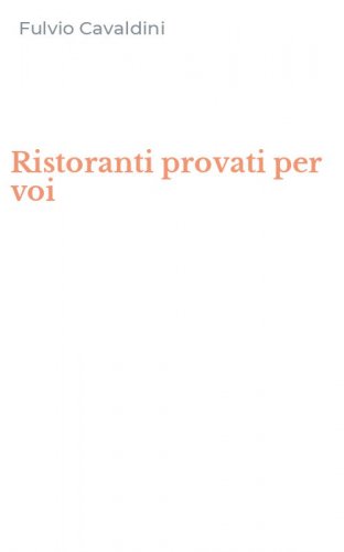 Ristoranti provati per voi