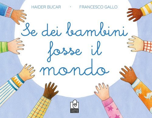 Se dei bambini fosse il mondo