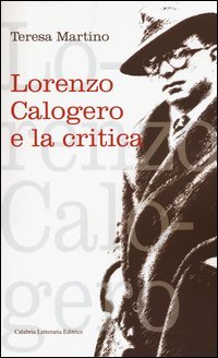 Lorenzo Calogero e la critica