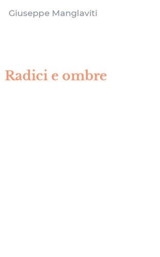 Radici e ombre
