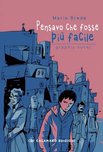 Pensavo che fosse pi&ugrave; facile