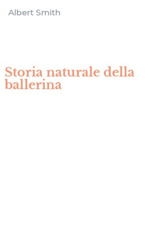 Storia naturale della ballerina