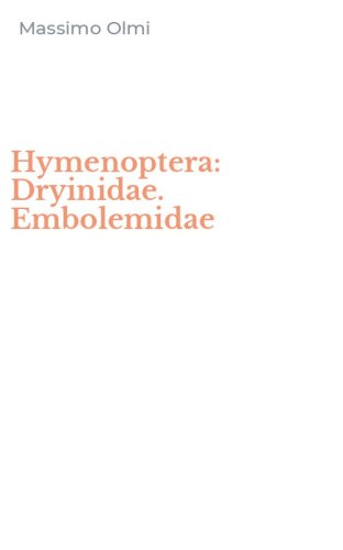 Hymenoptera: Dryinidae. Embolemidae