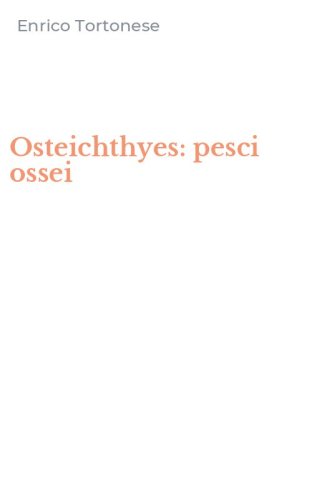 Osteichthyes: pesci ossei