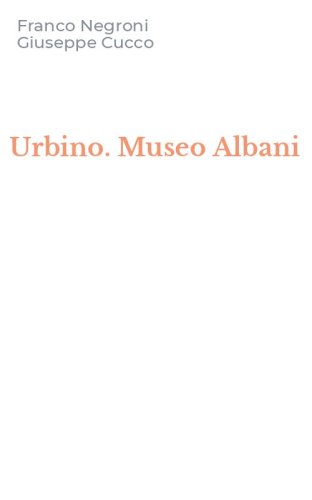 Urbino. Museo Albani