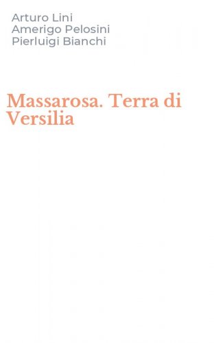 Massarosa. Terra di Versilia