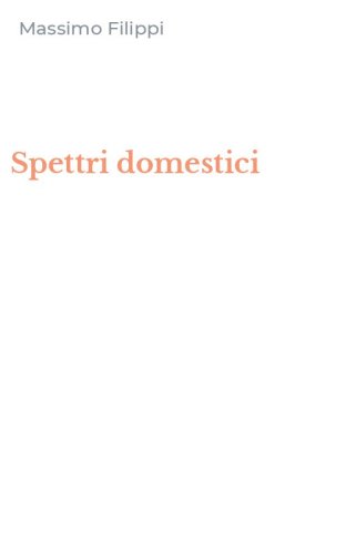 Spettri domestici