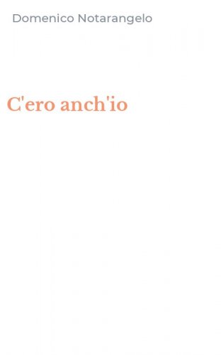 C'ero anch'io