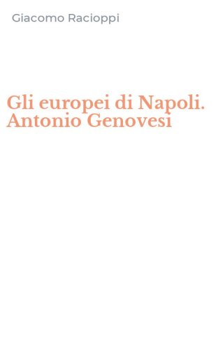 Gli europei di Napoli. Antonio Genovesi