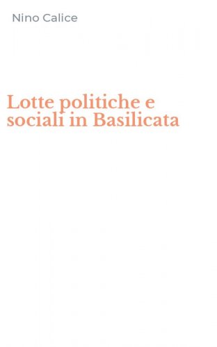 Lotte politiche e sociali in Basilicata