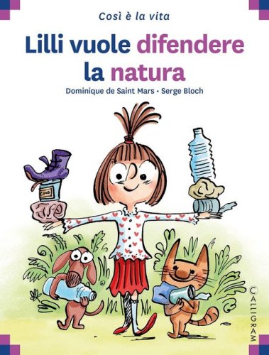 Lilli vuole difendere la natura
