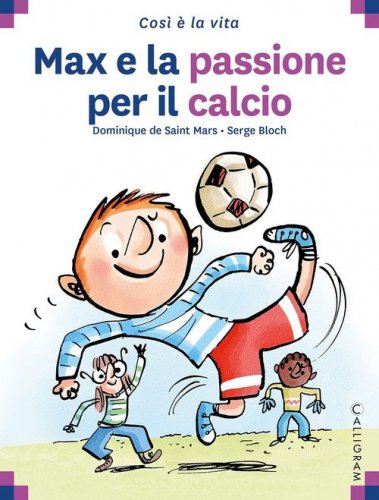 Max e la passione per il calcio