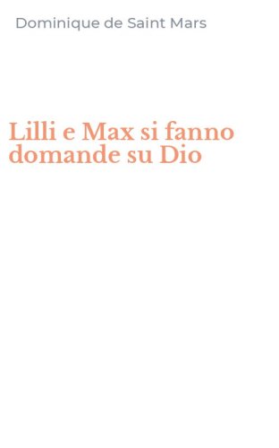 Lilli e Max si fanno domande su Dio