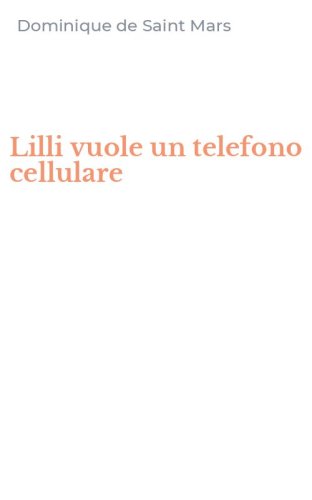Lilli vuole un telefono cellulare