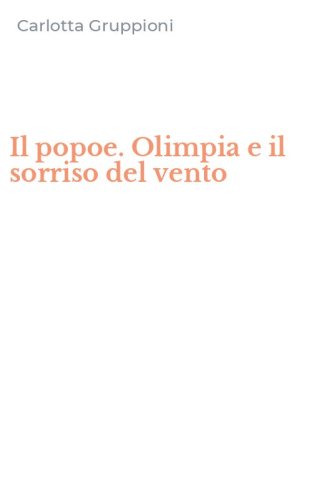 Il popoe. Olimpia e il sorriso del vento