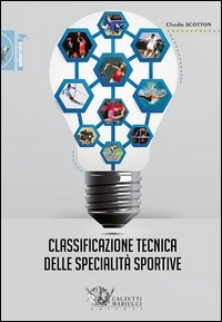 Classificazione tecnica delle specialit&agrave; sportive