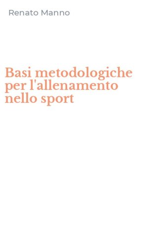 Basi metodologiche per l'allenamento nello sport