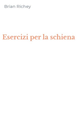 Esercizi per la schiena
