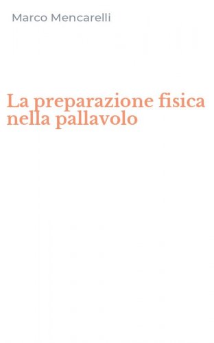 La preparazione fisica nella pallavolo