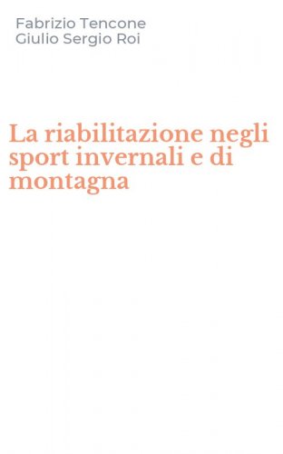 La riabilitazione negli sport invernali e di montagna