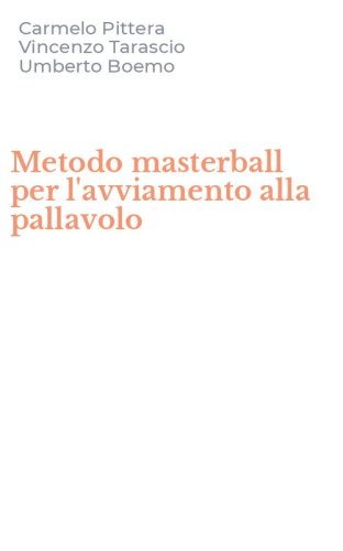 Metodo masterball per l'avviamento alla pallavolo
