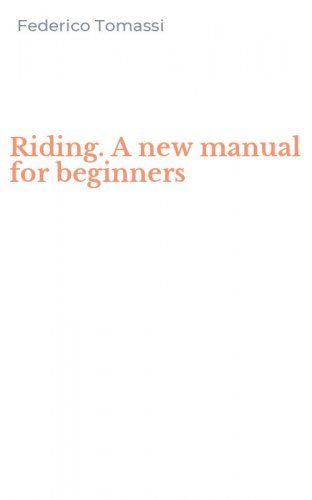 Riding. A new manual for beginners