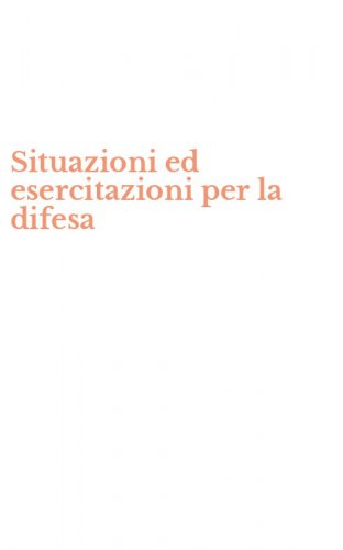 Situazioni ed esercitazioni per la difesa