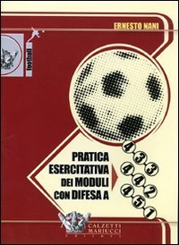 Pratica esercitativa dei moduli con difesa a 4-3-3, 4-4-2, 4-5-1. DVD