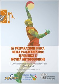 La preparazione fisica nella pallacanestro (Montecatini, 25-26 giugno 2016)