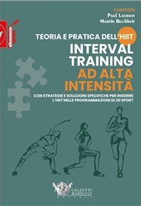 Teoria e pratica dell'hiit, interval training ad alta intensit&agrave;