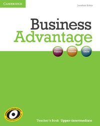 BUSINESS ADVANTAGE. LEVEL B2 TEACHER'S BOOK