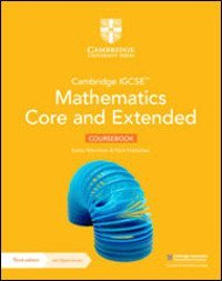 Cambridge IGCSE Mathematics core and extended. Coursebook. Per le Scuole superiori