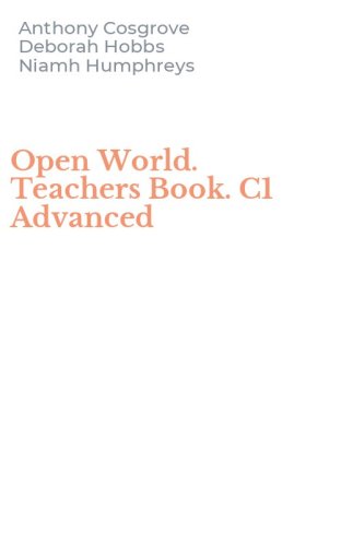 Open World. Teachers Book. C1 Advanced