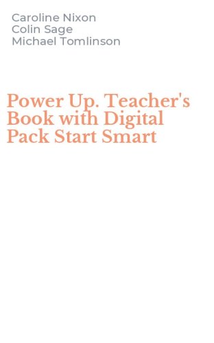 Power Up. Teacher's Book with Digital Pack Start Smart